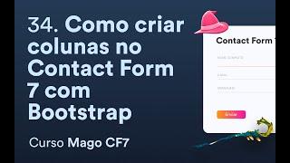 Como Criar Colunas no Contact Form 7 Com Bootstrap 4 - WordPress - Curso Mago CF7 #34