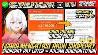 cara mengatasi shopee paylater dinonaktifkan terbaru