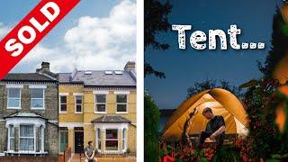 I SOLD EVERYTHING… London Terraced House to Living in a Tent