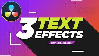 3 super FAST & EASY & CREATIVE Text Effects in Davinci Resolve 18