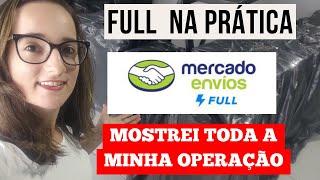 FULL NA PRÁTICA | MOSTREI MINHA OPERAÇÃO! Full do Mercado Livre - Tudo o que você precisa saber!