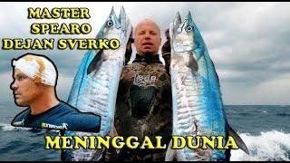 DUNIA SPEARFISHING INDONESIA KEHILANGAN MASTER SPEARO PROFESIONAL (Mr.DEJAN SVERKO)