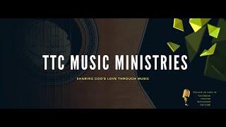 Non-stop Christian Song Medley | TTC Music Ministries Album |