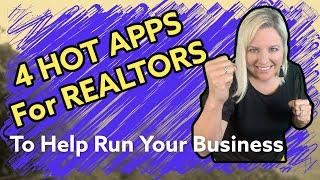 4 Best APPS for Realtors!