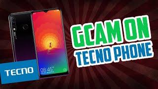 GCam For TECNO PHONES    Download Google Camera On TECNO Phones    GCam on Tecno Spark 4