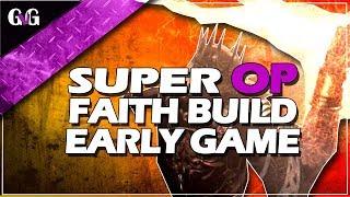 Dark Souls Remastered | How To Get Super OP As A FAITH Build Early Game