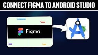 How To Connect Figma To Android Studio 2025! (Full Tutorial)