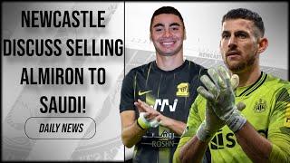 Newcastle in TALKS with SAUDI to SELL ALMIRON! Dubravka Set to LEAVE?