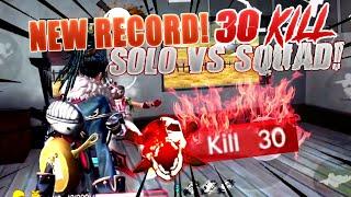 REKOR BARU!! 30 KILL SOLO VS SQUAD!! FREE FIRE BATTLEGROUNDS