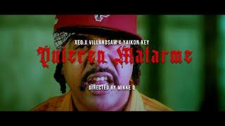 Xeo Ft. Villanosam, Yaikon Key - Quieren Matarme (Video Oficial)