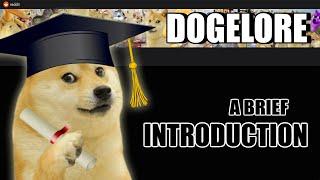 Introduction to Dogelore