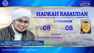 [LIVE] PEMBACAAN HADRAH BASAUDAN SELASA PAGI [08/10/2024]