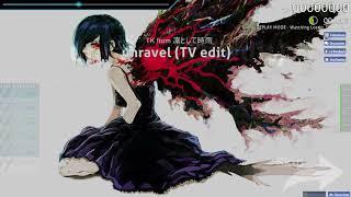 Osu!- Unravel (Tokyo Ghoul) [Hard]