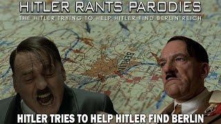 Hitler tries to help Hitler find Berlin