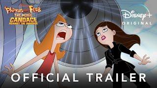 Phineas and Ferb The Movie: Candace Against The Universe | Official Trailer | Disney+