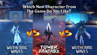 Xiangli Yao VS Nora VS Zhezhi GAMEPLAY Comparison | Wuthering Waves 1.2 | Tower Of Fantasy