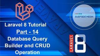 Laravel 8 Tutorial - Database Query Builder and CRUD Operation