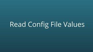 A2019 Read Config File Values | How to retrieve value from config file