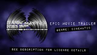 Epic Movie Trailer | Cinematic | Royalty Free Stock Music