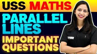 USS  MATHS 2025 | PARALLEL LINES  IMPORTANT QUESTIONS | EXAM WINNER CLASS 7