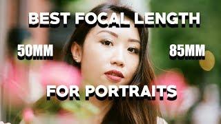 Best Focal Length for Portraits - 50MM vs 85MM Comparison (Full Frame)