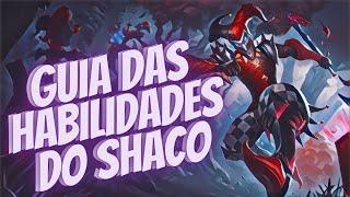 GUIA DAS HABILIDADES DO SHACO ~  League Of Legends