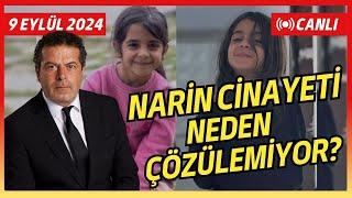 NARİN CİNAYETİ NEDEN ÇÖZÜLEMİYOR? CÜNEYT ÖZDEMİR CANLI YAYINDA KONUKLARIYLA DOSYAYI AÇIYOR