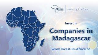 Companies in Madagascar - DOING BUSINESS IN MADAGASCAR - Get Madagascar Business Opportunities