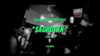 [FREE] KALIM x REEZY TYPE BEAT "SAGROTAN" (prod. BeatzbyJB)