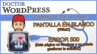 ️ 5 formas de solución a la pantalla en blanco o Error 500  "pagina no funciona" - wordpress #41