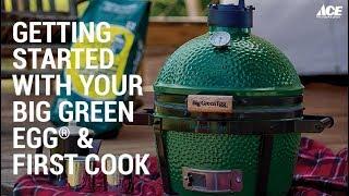 Getting Started and First Cook On A Big Green Egg - Ace Hardware