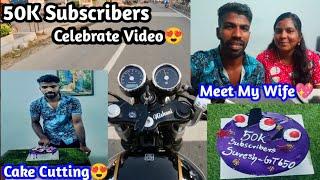 50K Subscribers Celebration Funny Video Introduce My Wife Cake Cutting