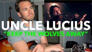 Guitar Teacher REACTS: UNCLE LUCIUS "Keep The Wolves Away"