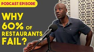 Why do 60 percent of restaurants fail? | Podcast Episode