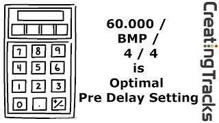 Pre Delay - how to calculate pre-delay - Creating Tracks