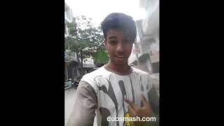 best Dubsmash 2017 shubham choudhary