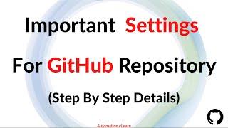 #7 Important Settings ​For GitHub Repository | Step By Step Details