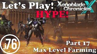 Xenoblade Chronicles X - Let's Play Part 17 - Chapter 12 Prep - Definitive Edition HYPE!