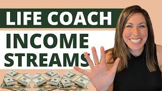 Becoming a Life Coach? 5 Income Streams you NEED to start your biz right!