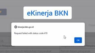 Cara Atasi Request Failed Saat Mengisi eKinerja SKP