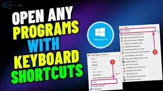 How to Open Any Programs With Keyboard Shortcuts In Windows 10 [UPDATED]