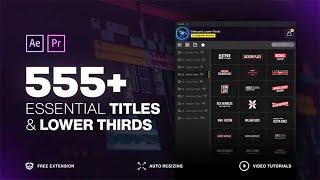 555+ Essential Titles and Lower Thirds (After Effects Template)  AE Templates