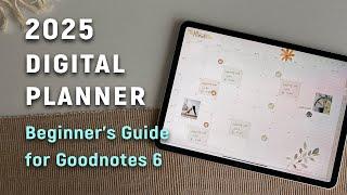 2025 Digital Planner Setup Guide for Goodnotes 6 on iPad | Beginner Tutorial