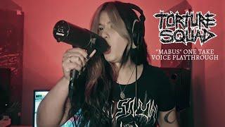 TORTURE SQUAD - "Mabus" | One take vocal playthrough @maypuertas