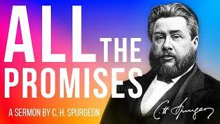 All the Promises (2 Corinthians 1:20) - C.H. Spurgeon Sermon