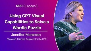 Using GPT Visual Capabilities to Solve a Wordle Puzzle - Jennifer Marsman - NDC London 2025