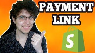 How To Create Payment Link In Shopify