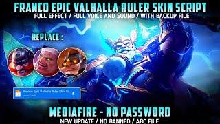 Franco Epic Valhalla Ruler New Passive Skin Script No Password MediaFire Full Effect And Voice