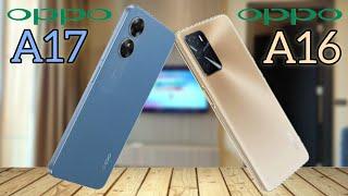 Oppo A17 Vs Oppo A16:Specs & Features comparison