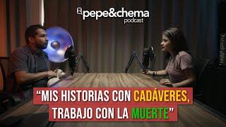 "Soy Embalsamadora, tengo 3 historias que nunca olvidaré" Selene Guillén | Pepe&chema #Podcast